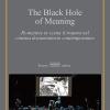 The Black Hole Of Meaning. Ri-mettere In Scena Il Trauma Nel Cinema Documentario Contemporaneo