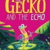 The Gecko And The Echo