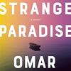 What Strange Paradise: A Novel