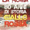 Roma (La) - 80 Anni Di Storia Giallorossa (Regione 2 PAL)