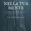 Nella Tua Mente V.3 La Menzogna