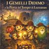 I Gemelli Didimo E La Porta Del Tempo Di Luzzanas