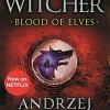 Blood Of Elves: Witcher 1  Now A Major Netflix Show