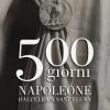 500 giorni. Napoleone dall'Elba a Sant'Elena