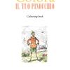 Colora Il Tuo Pinocchio. Colouring Book. Ediz. Illustrata