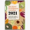 365 giorni di tradizione contadina. Calendario 2021