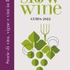 Slow wine 2022. Storie di vita, vigne, vini in Italia