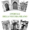 I Portali Della Vecchia Milano