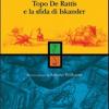 Topo de' Rattis contro l'impero (degli scarafaggi)