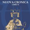 Nuova Cronica. Libro X
