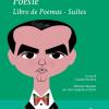 Poesie: Libro De Poemas-suites. Testo Spagnolo A Fronte. Ediz. Integrale