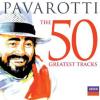 Luciano Pavarotti - 50 Greatest Tracks (2 Cd)