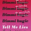 Tell Me Lies. Dimmi Bugie