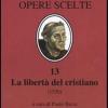 La Libert Del Cristiano (1520)-lettera A Leone X. Ediz. Italiana, Latina E Tedesca. Vol. 13