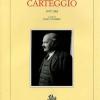 Carteggio (1915-1962)