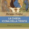 La Chiesa Icona Della Trinit. Breve Ecclesiologia