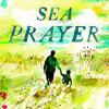 Sea prayer: khaled hosseini. illustrations by dan williams