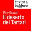 Invito A Leggere �il Deserto Dei Tartari� Di Dino Buzzati