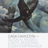 Casa Cavazzini. Guida Al Museo D'arte Moderna E Contemporanea Di Udine