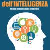 Teoria Dell'intelligenza. Misura Il Tuo Quoziente Intellettivo