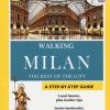 Milan. The best of the city. With map