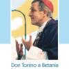 Don Tonino a Betania. Pastore amico. Con DVD-ROM