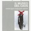Il Museo Del Caos. Ediz. Illustrata