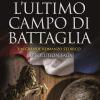 L'ultimo Campo Di Battaglia. Revolution Saga. Vol. 4