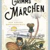 Grimms Mrchen - Vollstndige Und Illustrierte Schmuckausgabe Mit Goldprgung: Kinder- Und Hausmrchen