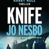 Knife: the instant no.1 sunday times bestselling twelfth harry hole novel