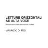Letture Orizzontali Ad Alta Voce: Decostruzione Della Decorazione Verbale
