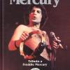 Queen Mercury. Tributo A Freddie Mercury