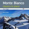 Monte Bianco classico & plaisir