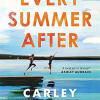Every summer after: a heartbreakingly gripping story of love and loss