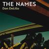 The Names: Don Delillo