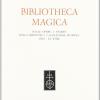 Bibliotheca Magica. Dalle Opere A Stampa Della Biblioteca Casanatense Di Roma (secc. Xv-xviii)