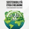 Sostenibilit�. Etica E Religione