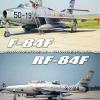 F-84f Thunderstreak E Rf-84f Thunderflash. Ediz. Multilingue