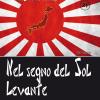 Nel Segno Del Sol Levante. I Difficili Rapporti Tra Germania, Italia E Giappone 1936-1945