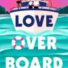 Love Overboard