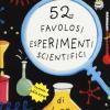 52 favolosi esperimenti scientifici. Carte