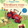 Il Trattore Rosso. Poppy E Sam. Ediz. A Colori. Con Giocattolo