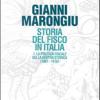 Storia del fisco in Italia. Vol. 1 - La politica fiscale della Destra storica (1861-1876)