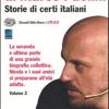 Gli Album Di Marco Paolini. Storie Di Certi Italiani. Con 2 Dvd. Vol. 2