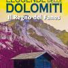 Leggende Delle Dolomiti. Il Regno Dei Fanes