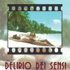 Delirio Dei Sensi. Cult Movies Dell'erotico Italiano