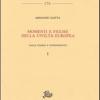 Momenti E Figure Della Civilt Europea. Saggi Storici E Storiografici Vol. 1-2