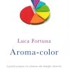 Aroma-color. I Profili Aromatici In Relazione Alla Famiglie Chimiche