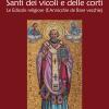 Santi Dei Vicoli E Delle Corti. Le Edicole Religiose (l'annicchie De Bare Vecchie)