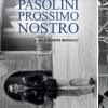 Pasolini Prossimo Nostro (SE) (2 Dvd) (Regione 2 PAL)